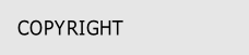 COPYRIGHT
